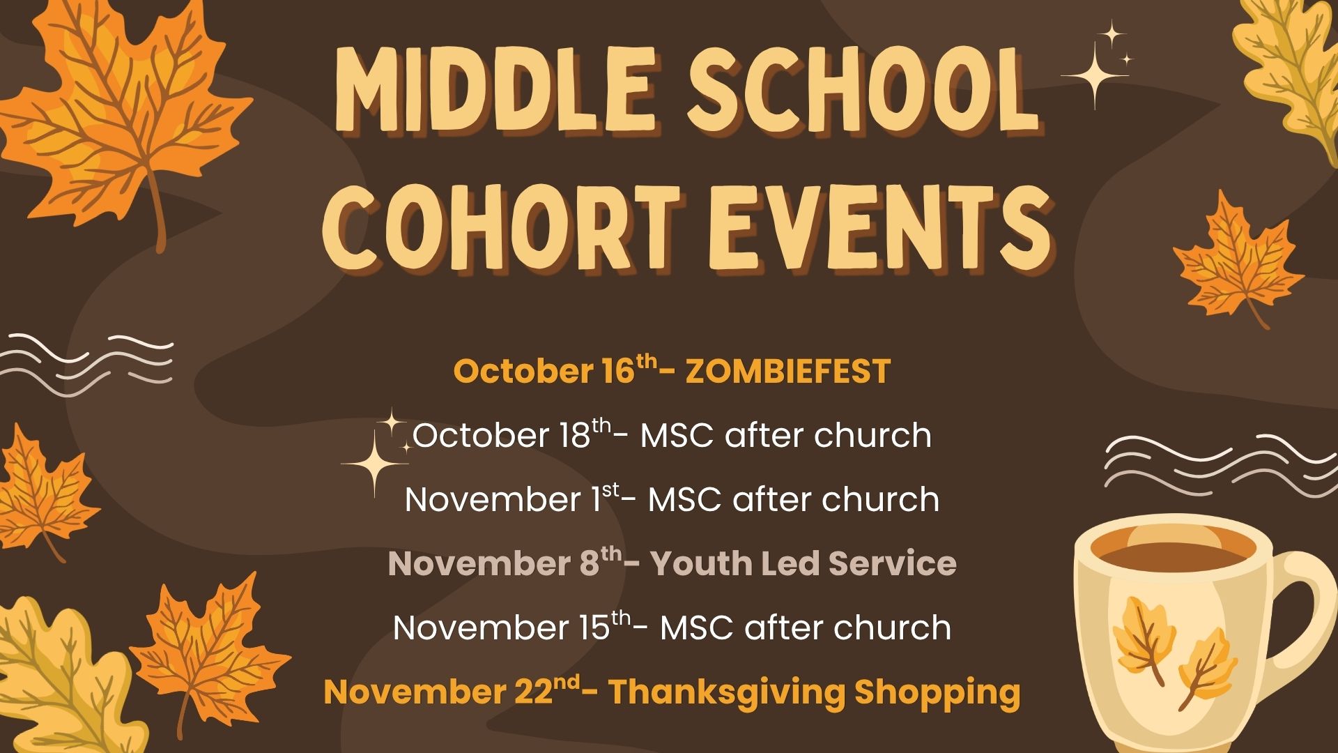 MIddle School Cohort Fall Events